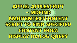 AppleScript - mdfind kMDItemTextContent script to find specified content from display dialog query