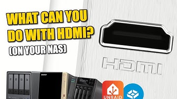 What Can You ACTUALLY DO with HDMI on Your NAS?