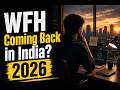 WFH Coming Back in India? | Big Update for IT Employees & MNC Workers (2026)