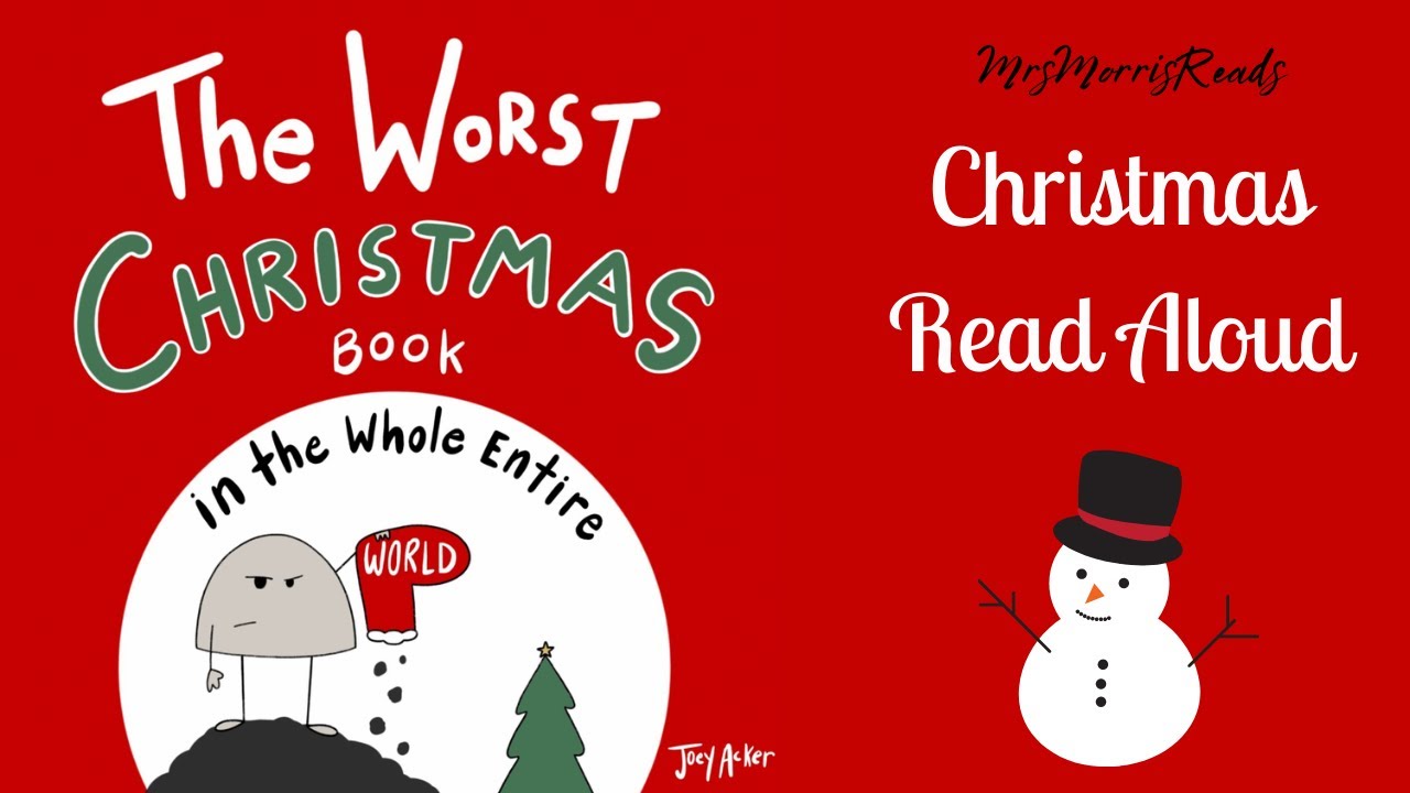 the-worst-christmas-book-in-the-whole-entire-world-read-aloud-youtube