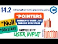 Pointer in C++ | Null Pointer | Constant Pointer | Pointer With User Input And Function | Urdu Hindi
