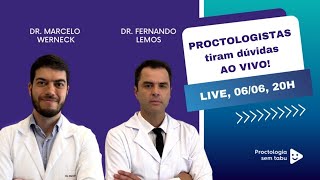 Dr. Marcelo Werneck e Dr. Fernando Lemos - tirando suas dúvidas ao VIVO