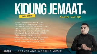 Kumpulan Lagu Kidung Jemaat Terbaik - ELDHY VICTOR Guitar Version (Vol 3)