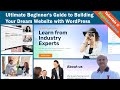 Ultimate Beginner's Guide to Building Your Dream Website with WordPress