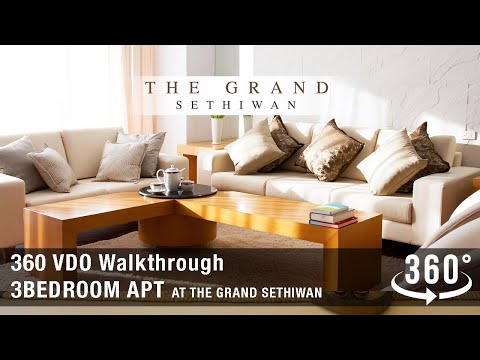 The Grand Sethiwan, Sukhumvit 24 - 3BED APT - 360 VDO Walkthrough