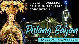 Fiesta Procession of the Immaculate Conception | Pistang Bayan | Malolos Cathedral