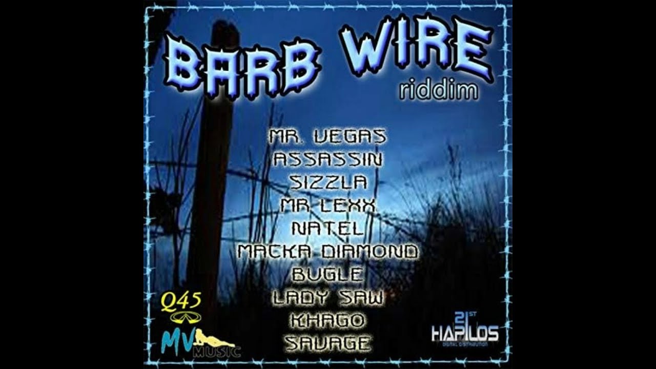 barb wire riddim mix 2011 dancehall