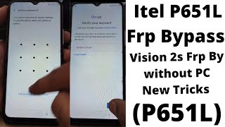 Itel P651L Vision 2s google account bypass/frp bypass Andriod 11 (Without PC 2022)