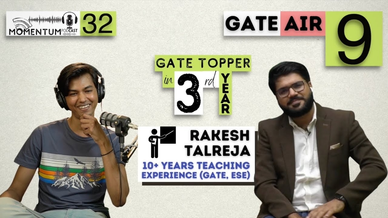 Rakesh Talreja | GATE AIR-9 | 10+ Year of Teaching Experience |  Momentum Ep. 32