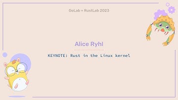 Keynote | Rust in the Linux kernel - Alice Ryhl