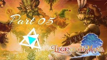 Legend of Mana [First Playthrough] - Part 05