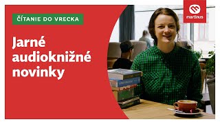 Čítanie do vrecka - Jarné audioknižné novinky