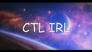 CTL IRL V2 !