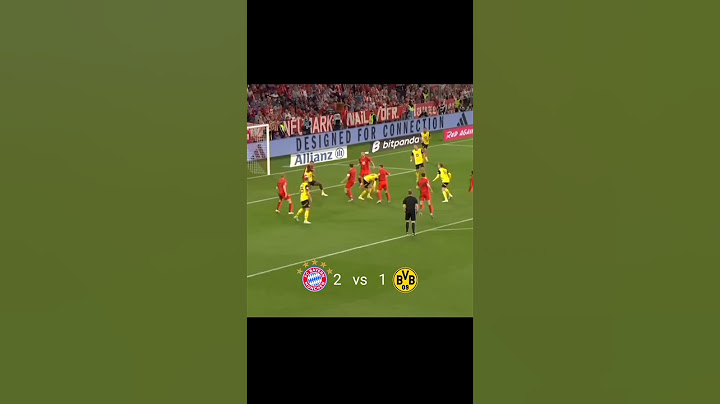 FC Bayern Munich vs Borussia Dortmund 🔥