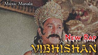 VIBHISHANA: The Path of Dharma | Music Masala | Ramayan Warrior Rap 2026