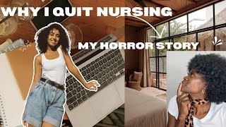 MY TOXIC NIGHTMARE | WHY I QUIT NURSING 😳