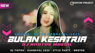 DJ BULAN DAN KESATRIA [SID] -  AMUNISI BATTLE KARNAVAL 2025‼️PAKPOW PROJECT