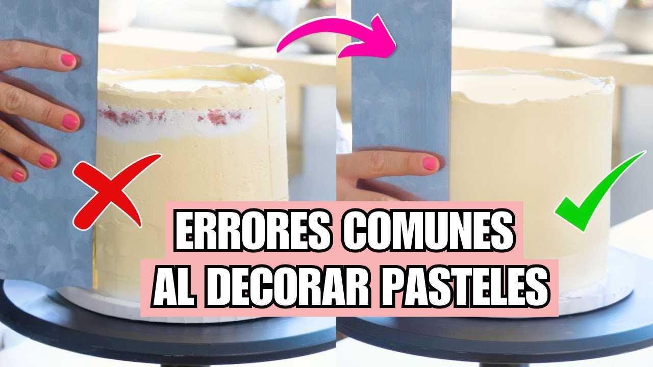 Los peores Errores al Decorar Pasteles! (y cómo evitarlos...)