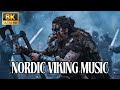 Epic Viking Battle Music Deep War Drums The Songs That Awoke The Gods 12 Hours 