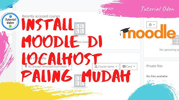 Cara Install LMS Moodle di Localhost | Paling mudah