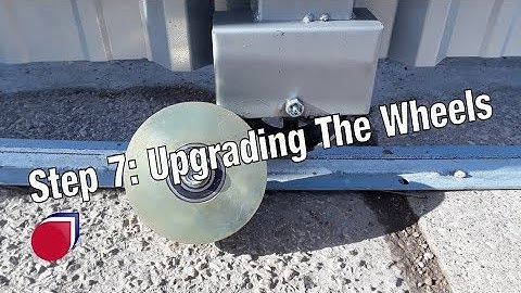 Installing a slide gate operator Step 7: Upgrading the wheels | SC0045
