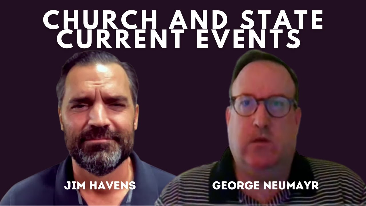 Current Events Of Church And State With George Neumayr YouTube Current Events Of Church And State With George Neumayr YouTube