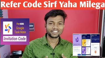 #TaskMate  #googleTaskMate  Google Task Mate Refer Code! ! Task Mate Use Kaise Kare! ! Task Mate