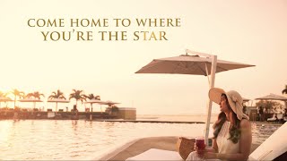 Come Home to Where You&#39;re the Star | Okada Manila