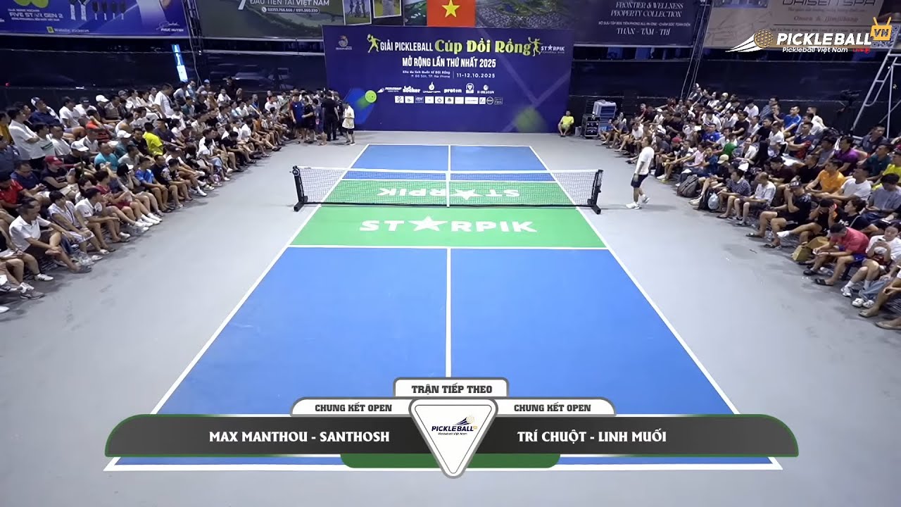 TRẬN CHUNG KẾT OPEN : LINH MUỐI - TRÍ CHUỘT VS  MAX MANTHOU - SANTHOSH