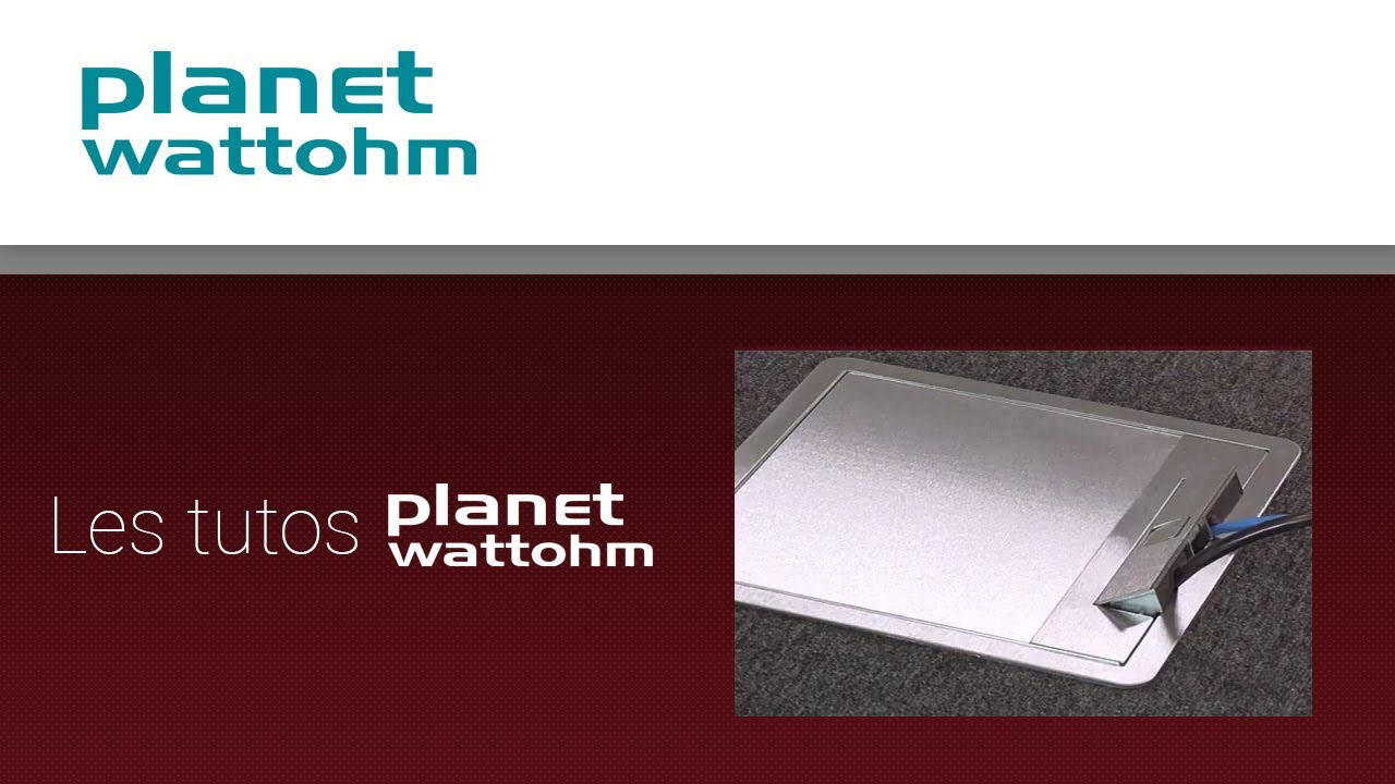 Planet Wattohm - Remplacement du couvercle de la boîte de sol standard