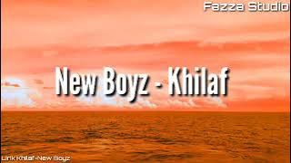 New Boyz - Khilaf [ Lirik ]