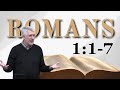 Romans 1 Part 1 :1-7 Obedience Through Faith