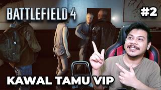 VIP Ini Jadi Incaran! Mampukah Kami Mengawalnya Sampai Selamat? - Battlefield 4 Indonesia