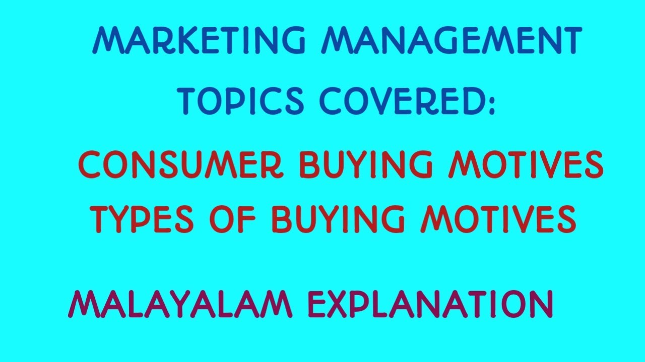 Marketing Management Buying Motives Types Of Buying Motives Malayalam marketing-management-buying-motives-types-of-buying-motives-malayalam
