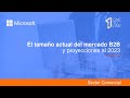 El tamaño actual del mercado B2B y proyecciones al 2023