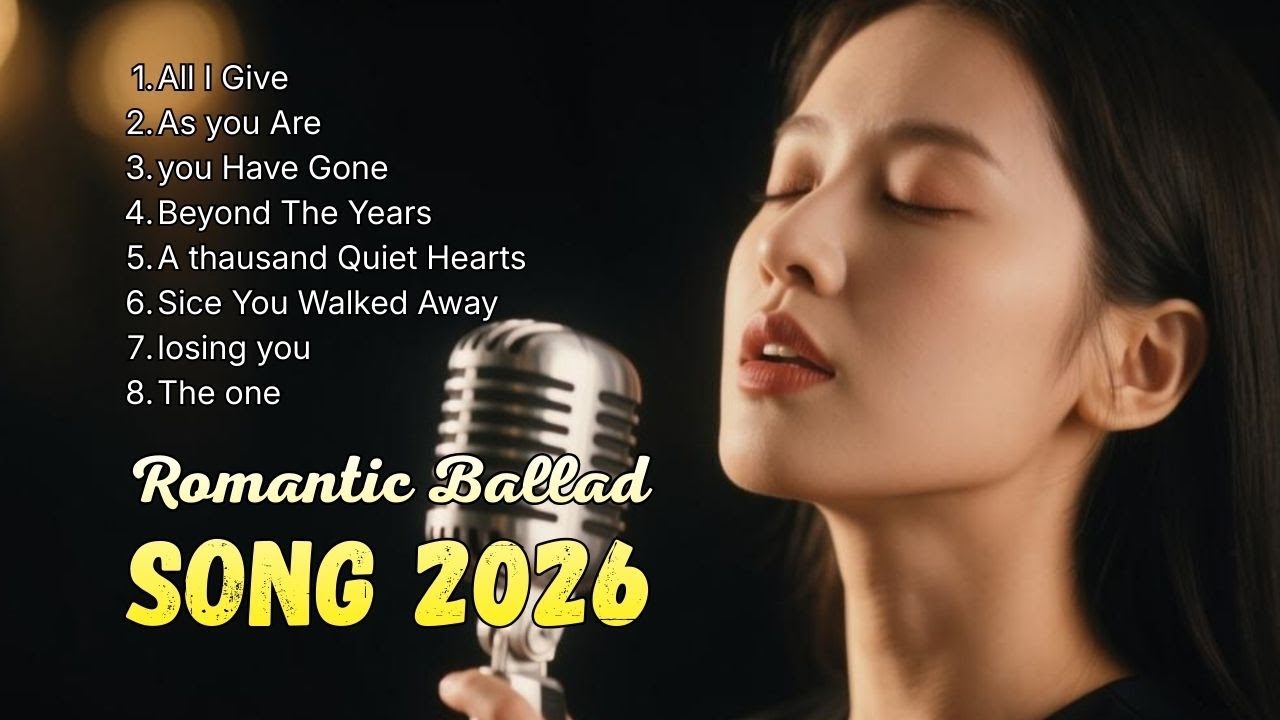 2026 Love Songs | Romantic Ballads & Beautiful Love Songs | Easy Listening Love Songs 2026💖