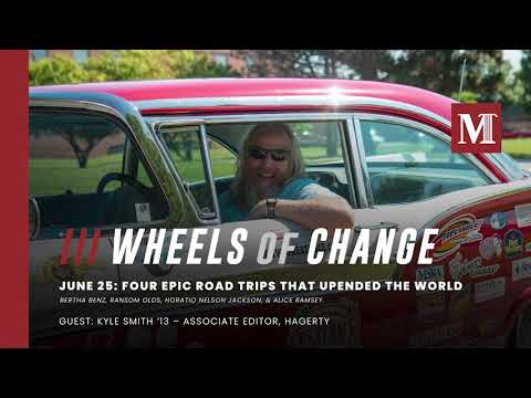 MC's Wheels of Change - 'Four Epic Road Trips that Upended the World' with Kyle Smith