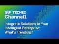 Integrate Solutions in Your Intelligent Enterprise: What