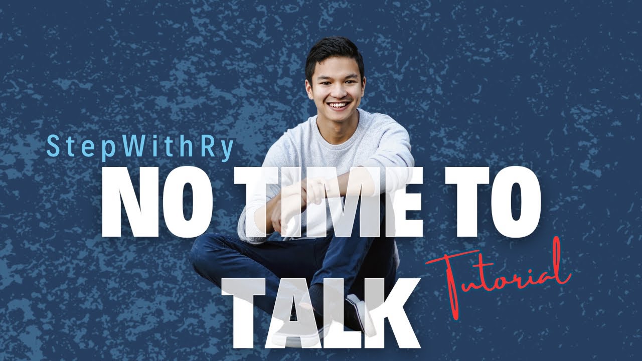 No Time To Talk Line Dance Tutorial 