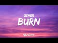 Usher Burn Lyrics Let It Burn Usher Burn Lyrics Let It Burn