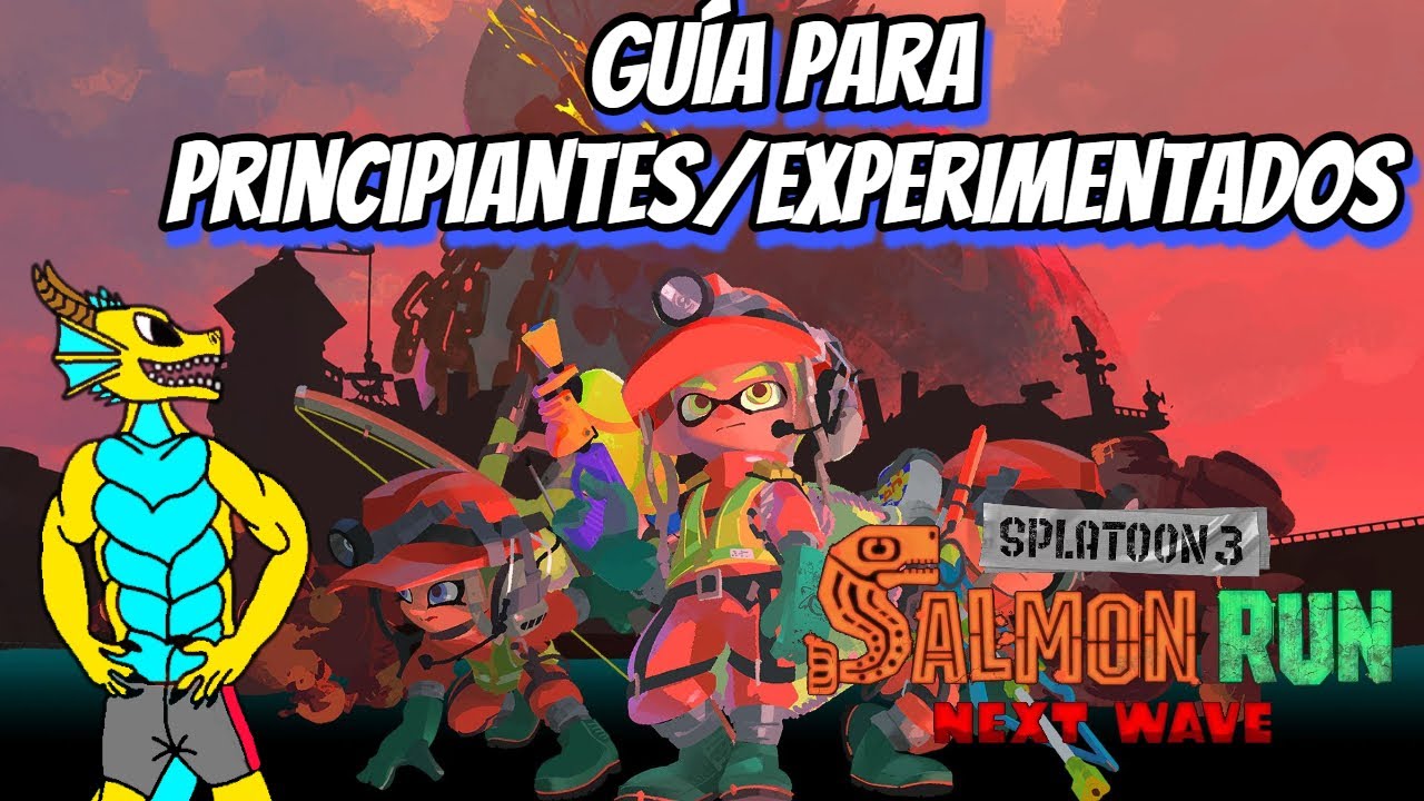 Guía para salmon run next wave!! /Splatoon 3 YouTube
