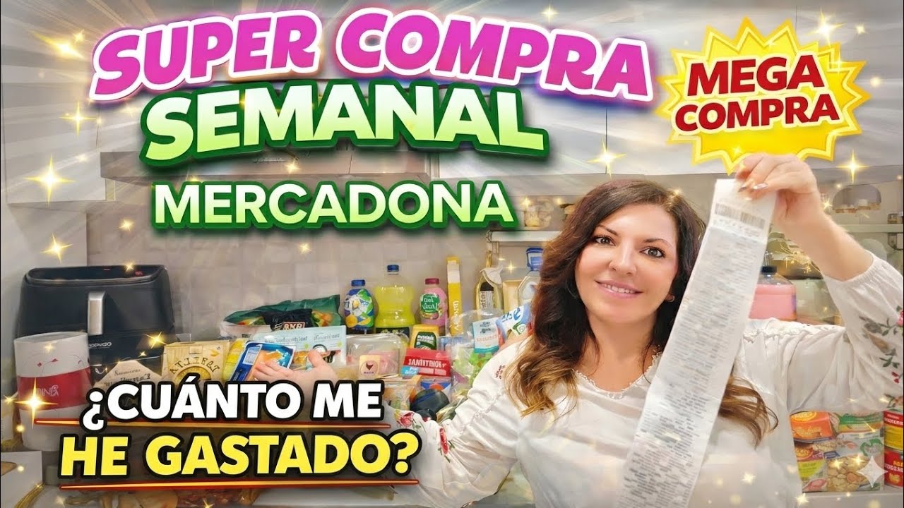 SUPER COMPRA SEMANAL en MERCADONA 🛒 ¿Cuánto me he gastado? 💶 | Precios y novedades 2026