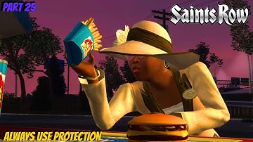 Saints Row | Part 25 ALWAYS USE PROTECTION (Full Walkthrough - No Commentary) (XBOX 360, PS3)