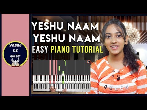 yeshu-naam-yeshu-naam---easy-piano-tutorial-|-ankur-narula-|-yeshu-ke-geet