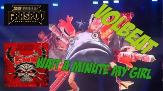 Volbeat - Wait a Minute my Girl - Graspop 2022