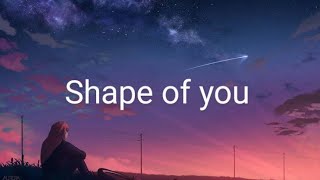 shape of you | (slowed + reverbed)