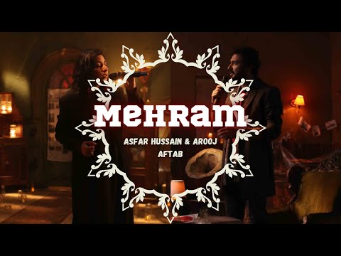 Mehram by Asfar Hussain & Arooj Aftab #mehram #asfarhussain #aroojaftab #lyrics