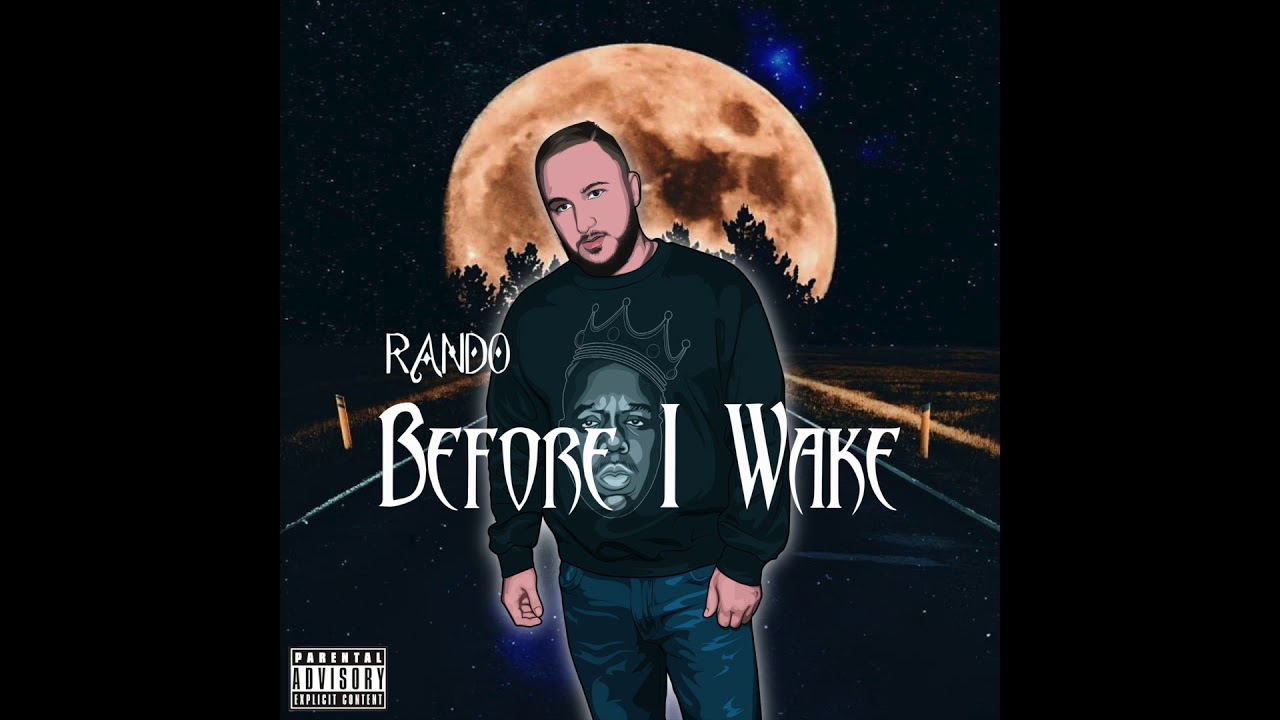 Watch Rando615 - Before I Wake on YouTube Watch Rando615 - Before I Wake on YouTube