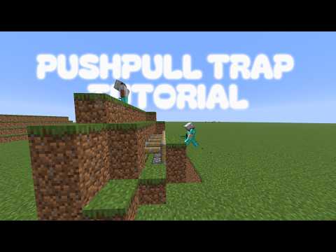 PUSHPULL TRAP TUTORIAL!