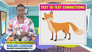 English Language - Grade 5: Making Connections Pt. 2